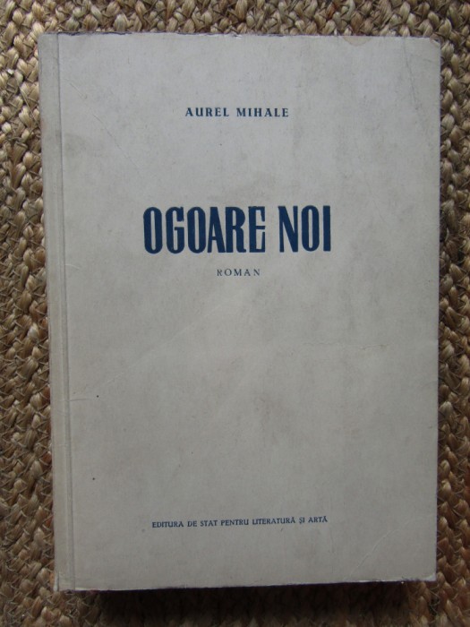 OGOARE NOI-AUREL MIHALE