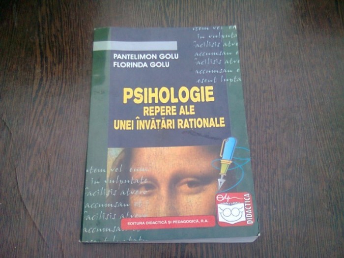 PSIHOLOGIE. REPERE ALE UNEI INVATARI RATIONALE - PANTELIMON GOLU