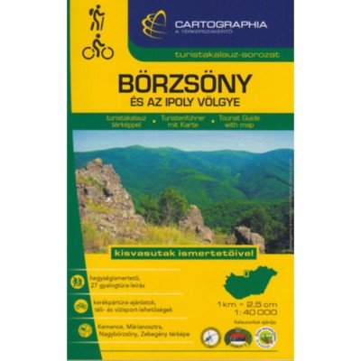 B&amp;ouml;rzs&amp;ouml;ny &amp;eacute;s az Ipoly v&amp;ouml;lgye turistakalauz - 1:40 000 foto