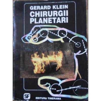 Gerard Klein - Chirurgii planetari foto