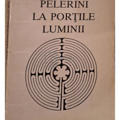 Tilia Linden - Pelerini la portile luminii (editia 1994)