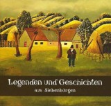 Legenden und Geschichten aus Siebenb&uuml;rgen