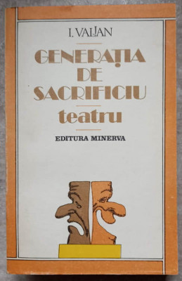 GENERATIA DE SACRIFICIU. TEATRU-I. VALJAN foto