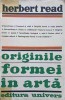 ORIGINILE FORMEI IN ARTA-HERBERT READ-188849