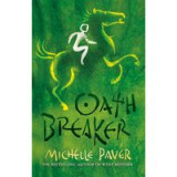 Oath Breaker: Chronicles of Ancient Darkness