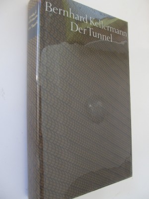 Der Tunnel - Bernhard Kellermann foto
