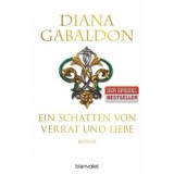 Ein Schatten von Verrat und Liebe - Diana Gabaldon