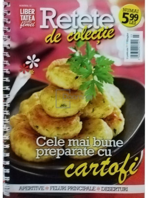 Lacramioara Barbulescu (red.) - Cele mai bune preparate cu cartofi foto