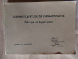Elements d`etude de l`homeopathie- J. C. Francois