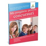 Ma pregatesc pentru concursuri. Limba si literatura romana pentru clasele a III-a si a IV-a