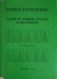 CLASE DE NUMERE, ECUATII SI RECURENTA-VASILE SUCEVEANU