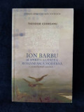 Ion Barbu si spiritualitatea romaneasca moderna &ndash; Theodor Codreanu