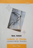 Leibniz si Clarke. Corespondenta filosofica - Ezio Vailati