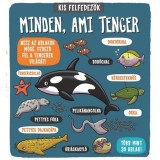 Kis felfedezők - Minden, ami tenger - Tascha Percy-Baxter