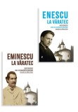 Cumpara ieftin Pachet Eminescu la Varatec + Enescu la Varatec. Set 2 carti