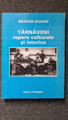 TARNAVENI. REPERE CULTURALE SI ISTORICE - Razvan Ducan foto