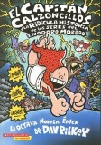 El Capitan Calzoncillos y la Ridicula Historia de los Seres del Inodoro Morado = Captain Underpants and the Preposterous Plight of the Purple Potty P