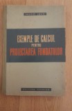 Exemple de calcul pentru proiectarea fundațiilor - Hugo Lehr, 1960, Tehnica