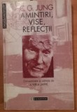 AMINTIRI , VISE , REFLECTII, C.G. Jung