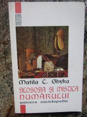 Matila C. Ghyka - Filosofia si mistica numarului foto