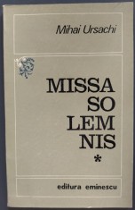 MIHAI URSACHI - MISSA SOLEMNIS (VERSURI, editia princeps - 1971)