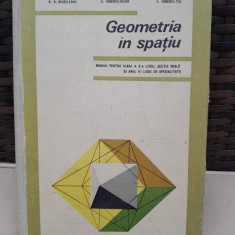 Geometria in spatiu, manual pentru clasa a X-a liceu, sectia reala - Geometria in spatiu
