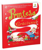 Prințesa și Crăciunul. Poveștile prințesei - Paperback brosat - Caryl Hart - Gama