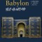 The City of Babylon: A History, C. 2000 BC - Ad 116