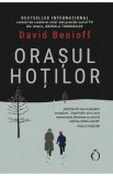 Orasul hotilor - David Benioff