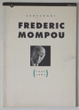 CENTENARI , FREDERIC MOMPOU , 1893 - 1993 , 1993