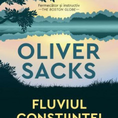 Fluviul constiintei – Oliver Sacks