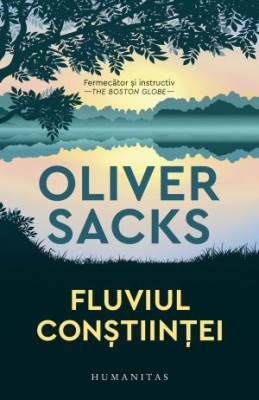 Fluviul constiintei &amp;ndash; Oliver Sacks foto