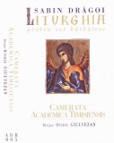 Caseta audio: Sabin Dragoi - Liturghia pentru cor barbatesc ( originala ), Casete audio, Clasica