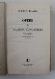 OPERE 8: TRILOGIA CUNOASTERII de LUCIAN BLAGA 1983