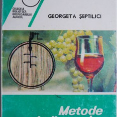 Metode de limpezire a vinurilor – Georgeta Septilici