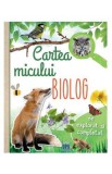 Cartea micului biolog - Anita van Saan