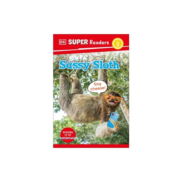 DK Super Readers Level 2 Sassy Sloth