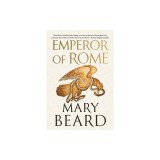 Emperor of Rome: Ruling the Ancient World