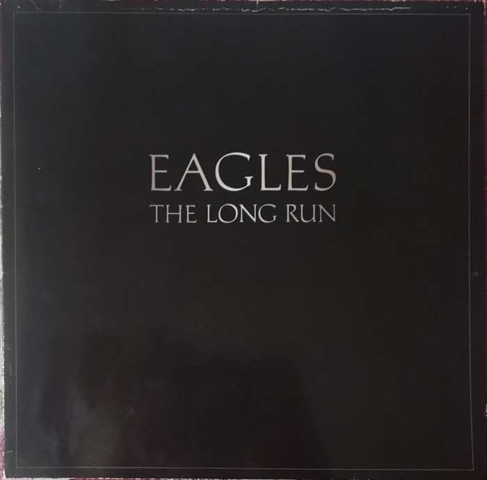Eagles &ndash; The Long Run, LP, Germany, 1979, stare excelenta (VG+)