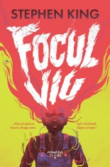 Focul viu - Stephen King, Nemira