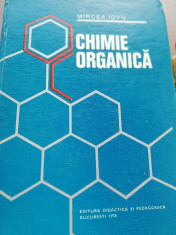 CHIMIE ORGANICA - Mircea Iovu - 1978 foto