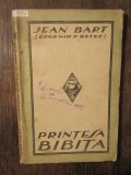 Prințesa Bibița - Jean Bart (Eugeniu P. Botez)