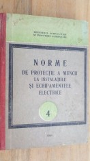 Norme de protectie a muncii la instalatiile si echipamentele electrice nr.4
