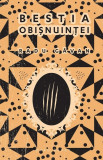 Bestia obisnuintei | Radu Gavan