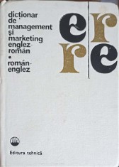 DICTIONAR DE MANAGEMENT SI MARKETING ENGLEZ - ROMAN, ROMAN - ENGLEZ-VIRGINIA CARTIANU, EUGENIA FARCA, ADRIA-255490