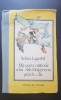 Minunata călătorie a lui Nils Holgersson prin Suedia - Selma Lagerlof, 1998, Didactica si Pedagogica