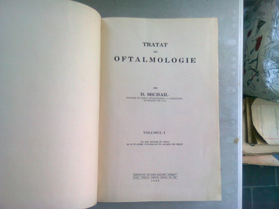 TRATAT DE OFTALMOLOGIE - D.MICHAIL VOL.1 foto