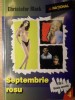 Septembrie Rosu - Christofor Black, Editura National, 2005, Carte Politista, Limba Romana, Paperback