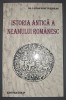 Istoria Antică a Neamului Rom&acirc;nesc - Lucian Iosif Cuesdean, Editura Solif 2011 - Carte Istorie