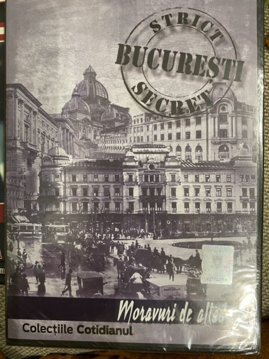 DVD Bucuresti, Strict Secret, Moravuri de altadata, nr. 3, Colectiile Cotidianul, sigilat